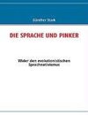 DIE SPRACHE UND PINKER