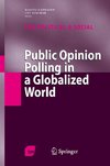 Public Opinion Polling in a Globalized World