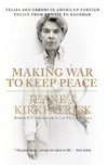 Making War to Keep Peace