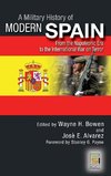 A Military History of Modern Spain