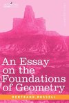 An Essay on the Foundations of Geometry