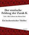 Der erotische Feldzug der Zarah K.