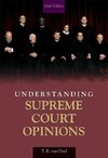 Geel, T: Understanding Supreme Court Opinions