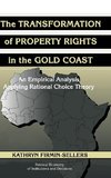 The Transformation of Property Rights in the Gold Coast