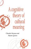 A Cognitive Theory of Cultural Meaning