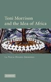 Toni Morrison and the Idea of Africa