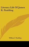 Literary Life Of James K. Paulding