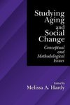 Hardy, M: Studying Aging and Social Change