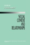 Social Context and Relationships