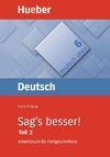 Deutsch üben 06. Sag's besser 2