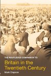 The Routledge Companion to Britain in the Twentieth Century