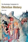 Cook, C: Routledge Companion to Christian History