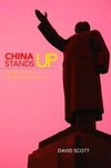 Scott, D: China Stands Up