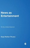 News as Entertainment