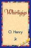 Whirligigs