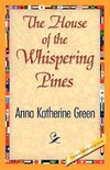 The House of the Whispering Pines