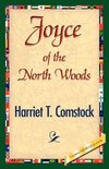 Joyce of the North Woods