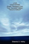 Love, Your Father (Poetic Messages from Your Heavenly Father) *Second Edition*