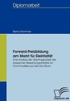 Forward-Preisbildung am Markt für Elektrizität