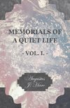 Memorials of a Quiet Life - Vol. I.