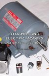 Dynamos and Electric Motors - How to Make and Run Them