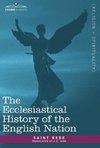 The Ecclesiastical History of the English Nation