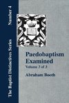 Paedobaptism Examined - Vol. 3