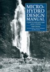 Harvey, A: Micro-Hydro Design Manual