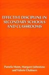 Munn, P: Effective Discipline in Secondary Schools and Class