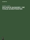 Die Familie Ghonorez / Die Familie Schroffenstein