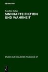 Sinnhafte Fiktion und Wahrheit