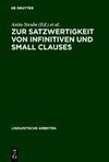 Zur Satzwertigkeit von Infinitiven und Small Clauses