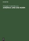 Amerika und die Norm