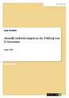 Aktuelle Anforderungen an die Prüfung von IT-Systemen