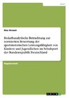 Bedarfsanalytische Betrachtung zur normierten Bewertung der sportmotorischen Leistungsfähigkeit von Kindern und Jugendlichen im Schulsport der Bundesrepublik Deutschland