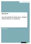 Respekteinflößende Belesenheit - Richard Sennetts Werke zur Stadtkultur