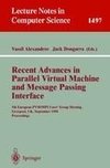 Recent Advances in Parallel Virtual Machine and Message Passing Interface