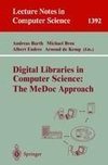 Digital Libraries in Computer Science: The MeDoc Approach