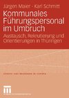 Kommunales Führungspersonal im Umbruch