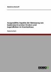 Ausgewählte Aspekte der Betreuung von leukämieerkrankten Kindern und Jugendlichen im Krankenhaus