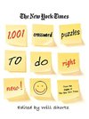 The New York Times 1,001 Crossword Puzzles to Do Right Now