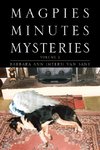 Magpies Minutes Mysteries