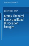 Atoms, Chemical Bonds and Bond Dissociation Energies