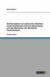 Die Konzeption von personaler Identität nach Carol Rovane und ihre Anwendung auf das Phänomen der Multiplen Persönlichkeit