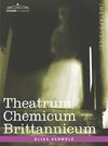 Theatrum Chemicum Brittannicum