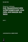 Die französischen Wörterbücher von den Anfängen bis 1600