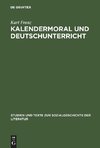 Kalendermoral und Deutschunterricht