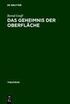 Das Geheimnis der Oberfläche