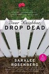 Dear Neighbor, Drop Dead