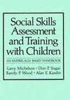 Social Skills Assessment and Training with Children